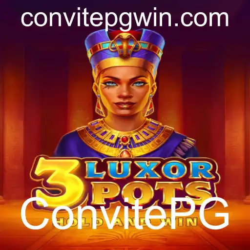 Descubra 3LuxorPots: O Novo Fenômeno dos Jogos com ConvitePG